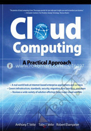 Cloud Computing, A Practical Approach image