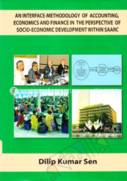 An Interface Methodology of Accounting Economics and Finance In The Perspective of Socio-Economic Development Within SAARC image