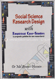 Social Science Research Design With Empirical Case-Studies image