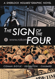 The Sign of the Four: A Sherlock Holmes Graphic Novel image