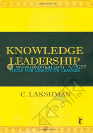 Knowledge Leadership:Tools For Executive Leaders image