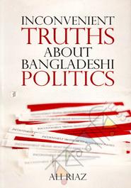 Inconvenient Truth about bangladeshi politics image