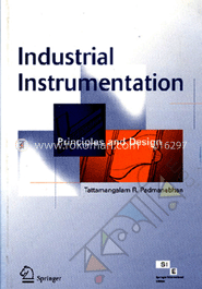 Industrial Instrumentation : Principles and Design image