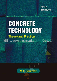 Concrete Technology : Theory and Practice image