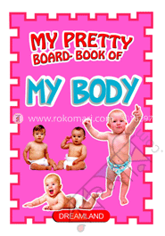 My Body (My Pretty Board Book) image