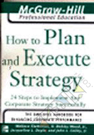 How To Plan And Execute Strategy: 24 Steps To Implement Any Corporate Strategy image