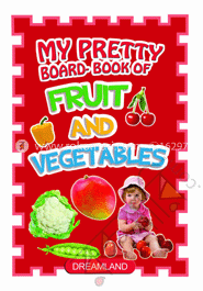 Fruits and Vegetables (My Pretty Board Book) image