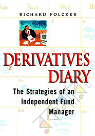 Derivatives Diary: The Strategies of an Independent Fund Manager image