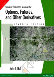 Student Solutions Manual for Options, Futures and Other Derivatives  image