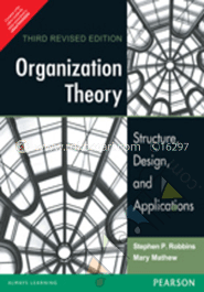 Organization Theory: Structure, Design, and Applications image