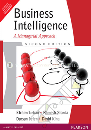 Business Intelligence : A Managerial Approach image