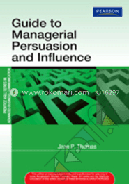 Guide to Managerial Persuasion and Influence image