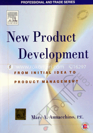 New Product Development - From Initial Idea to Product Management 