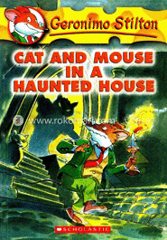 Geronimo Stilton : 03 Cat And Mouse In A Haunted House image