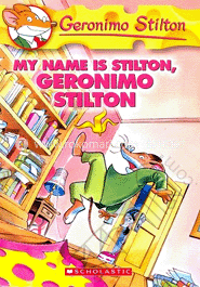 Geronimo Stilton : 19 My Name Is Stilton Geronimo Stilton image