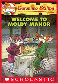 Geronimo Stilton : 59: Welcome To Moldy Manor image