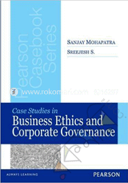 Case Studies in Business Ethics and Corporate Governance (Paperback)