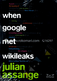 When Google Met Wikileaks image