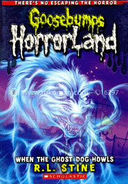 Goosebumps Horrorland: 13 When The Ghost Dog Howls image