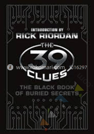 The 39 Clues: The Black Book Of Buried Secrets