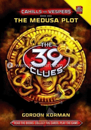 The 39 Clues :01 Cahills Vs. Vespers The Medusa Plot image