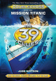 The 39 Clues: The: Double Cross Book 1- Mission Titanic image