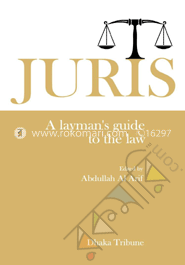 Juris : A Laymans Guide To The Law image