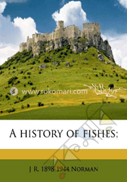 A History of Fishes image