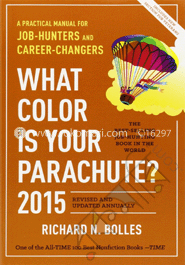 What Color Is Your Parachute? 2015: A Practical Manual for Job-Hunters and Career-Changers image