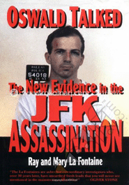 Oswald Talked: The New Evidence in the J.F.K. Assassination image
