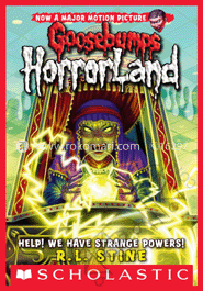 Goosebumps Horrorland: 10 Help! We Have Strange Powers! image