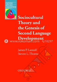 Sociocultural Theory and the Genesis of Second Language Development image