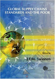 Global Supply Chains, Standards and the Poor: How the Globalization of Food Systems and Standards Affects Rural Development and Poverty  image