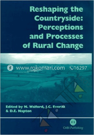 Reshaping the Country side : Perceptions and Processes of Rural Change image
