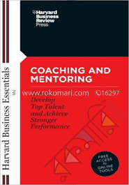 Coaching and Mentoring : How to Develop top Talent and Achieve Stronger Performance image
