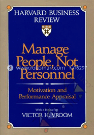 Manage People, Not Personnel : Motivation and Performance Appraisal (Hardcover) image