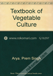 A Text Book Of Vegetable Culture image