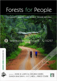 Forests for People : Community Rights and Forest Tenure Reform image