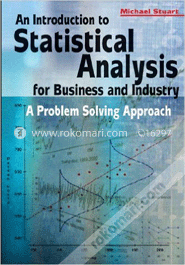 An Introduction to Statistical Analysis for Business and Industry image