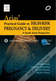 Arias Practical Guide to High-Risk Pregnancy and Delivery : A South Asian Perspective (Paperback) image