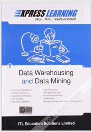 Express Learning: Data Warehousing And Data Mining image
