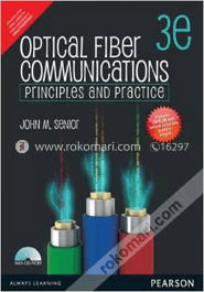 Optical Fiber Communications : Principles And Practice image