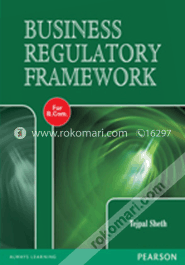 Business Regulatory Framework : For B. Com Course Of Uttar Pradesh Universities (Paperback) image