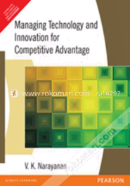 Managing Technology And Innovation For Competitive Advantage (Paperback) image