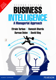 Business Intelligence : A Managerial Approach image