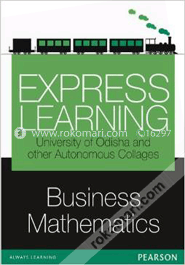 Business Mathematics Express Learning For Odisha University & Autonomous Colleges (Paperback) image