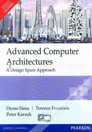 Advanced Computer Architectures : A Design Space Approach image