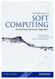 Introduction to Soft Computing : Neuro-Fuzzy and Genetic Algorithms image