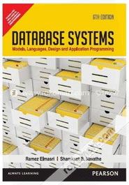 Database Systems: Models, Languages, Design And Application Programming : Models,Languages,Design And Application Programming image
