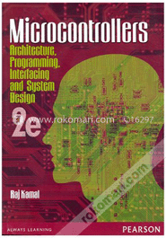Microcontrollers : Architecture, Programming, Interfacing And System Design image